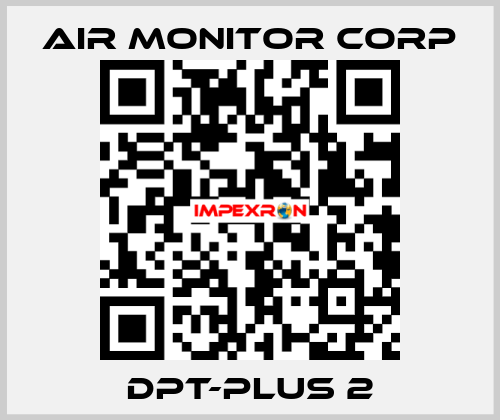 DPT-PLUS 2 AIR MONITOR CORP