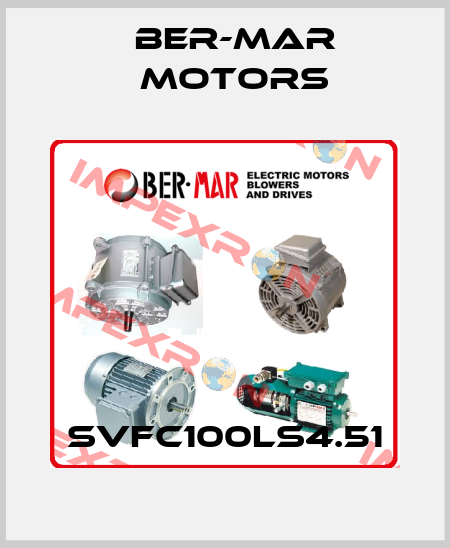 SVFC100LS4.51 Ber-Mar Motors