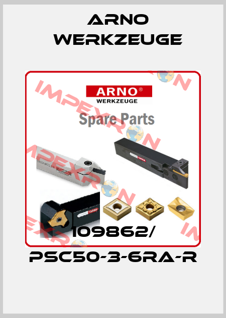 109862/ PSC50-3-6RA-R ARNO Werkzeuge