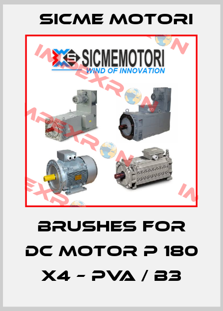 Brushes for DC motor P 180 X4 – PVA / B3 Sicme Motori