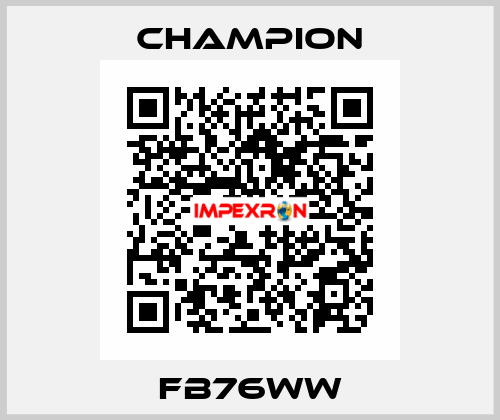 FB76WW Champion