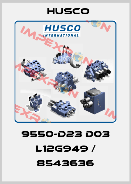 9550-D23 D03 L12G949 / 8543636 Husco