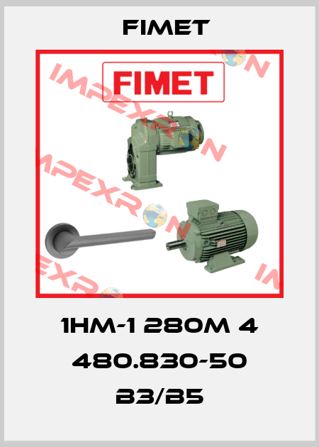 1HM-1 280M 4 480.830-50 B3/B5 Fimet