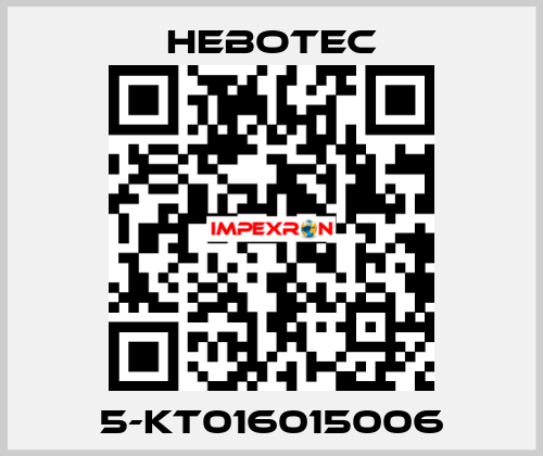 5-KT016015006 HEBOTEC