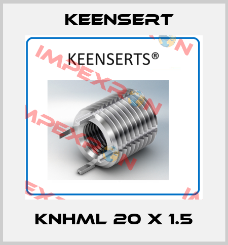 KNHML 20 x 1.5 Keensert