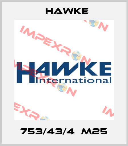 753/43/4  M25 Hawke