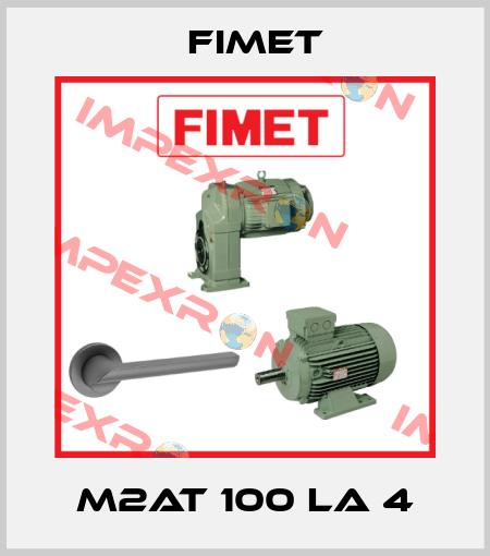 M2AT 100 LA 4 Fimet