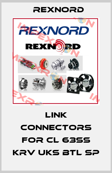 link connectors for CL 63SS KRV UKS BTL SP Rexnord