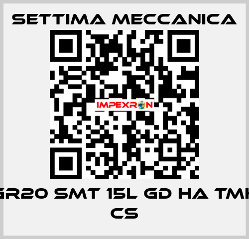 GR20 SMT 15L GD HA TMK CS Settima Meccanica