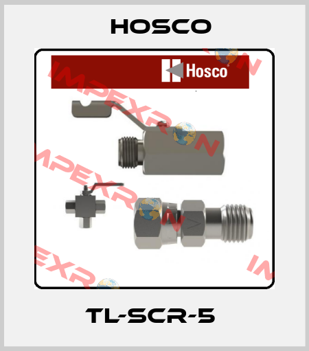 TL-SCR-5  Hosco