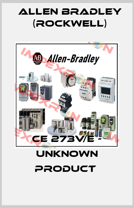 CE 273V/E - unknown product  Allen Bradley (Rockwell)