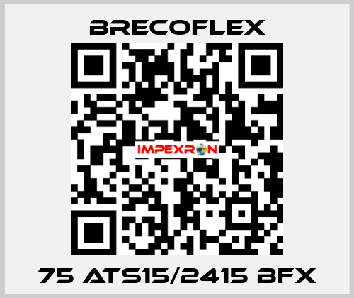 75 ATS15/2415 BFX Brecoflex