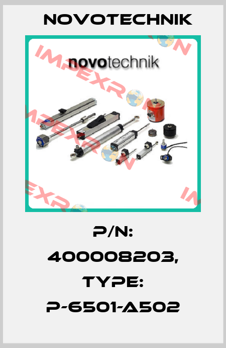 P/N: 400008203, Type: P-6501-A502 Novotechnik