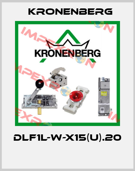 DLF1L-W-X15(u).20  Kronenberg