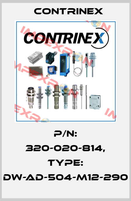 p/n: 320-020-814, Type: DW-AD-504-M12-290 Contrinex