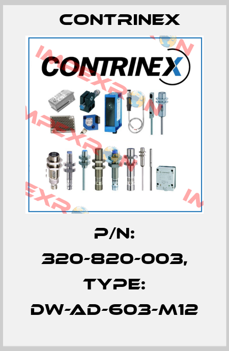 p/n: 320-820-003, Type: DW-AD-603-M12 Contrinex