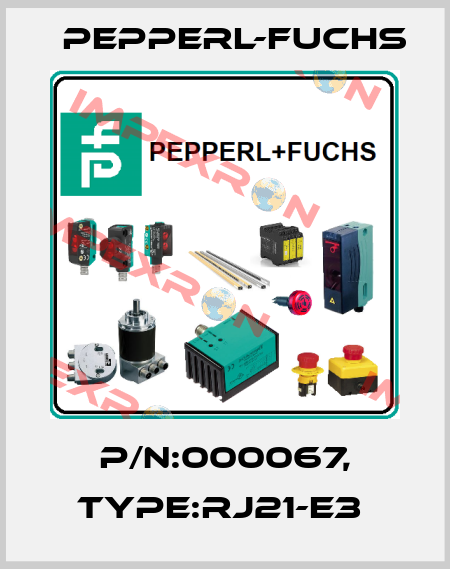 P/N:000067, Type:RJ21-E3  Pepperl-Fuchs
