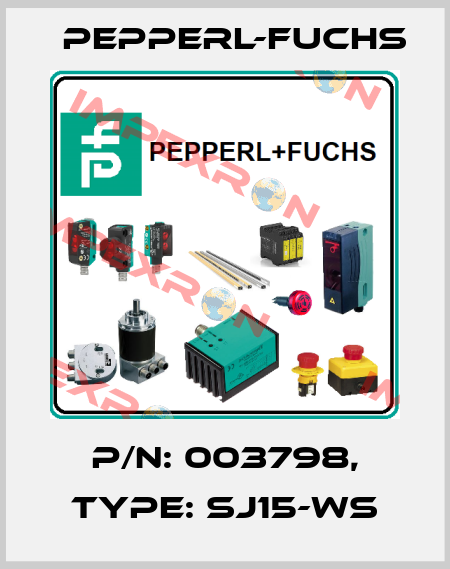 p/n: 003798, Type: SJ15-WS Pepperl-Fuchs