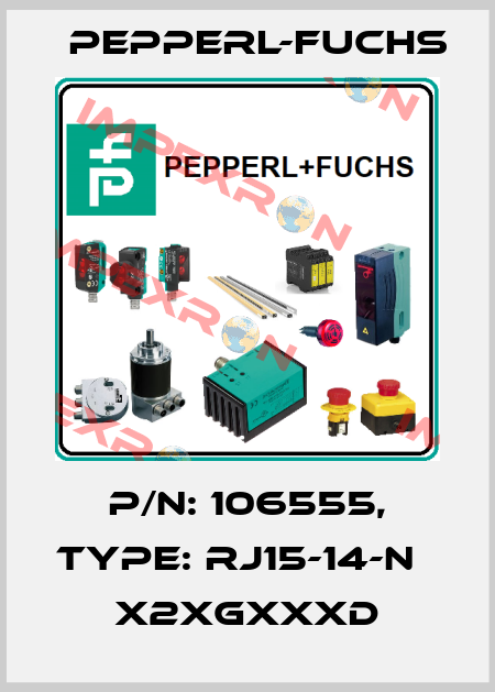 p/n: 106555, Type: RJ15-14-N             x2xGxxxD Pepperl-Fuchs
