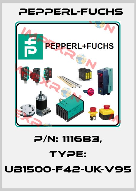 p/n: 111683, Type: UB1500-F42-UK-V95 Pepperl-Fuchs