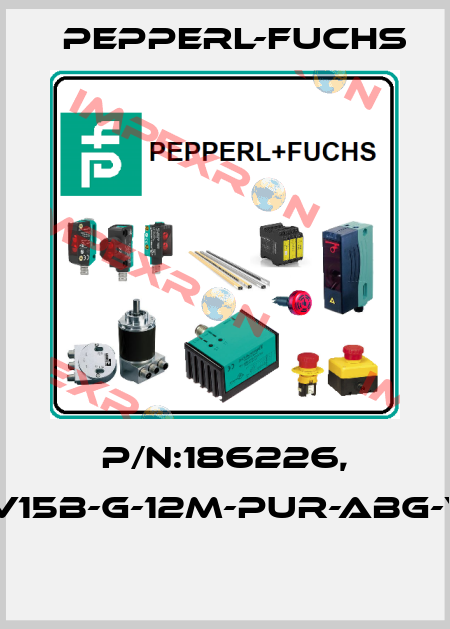 P/N:186226, Type:V15B-G-12M-PUR-ABG-V15B-G  Pepperl-Fuchs