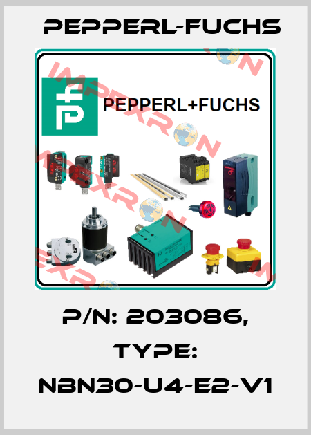 p/n: 203086, Type: NBN30-U4-E2-V1 Pepperl-Fuchs