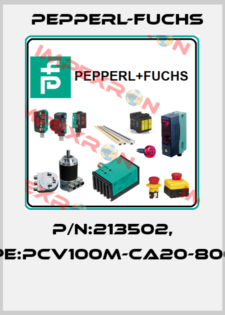 P/N:213502, Type:PCV100M-CA20-80000  Pepperl-Fuchs