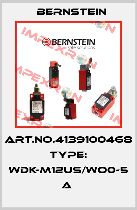 Art.No.4139100468 Type: WDK-M12US/WO0-5              A  Bernstein