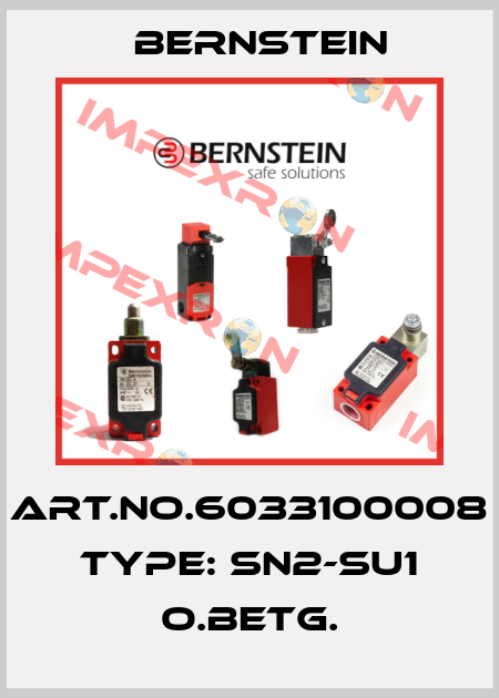 Art.No.6033100008 Type: SN2-SU1 O.BETG. Bernstein