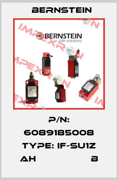 P/N: 6089185008 Type: IF-SU1Z AH                   B Bernstein