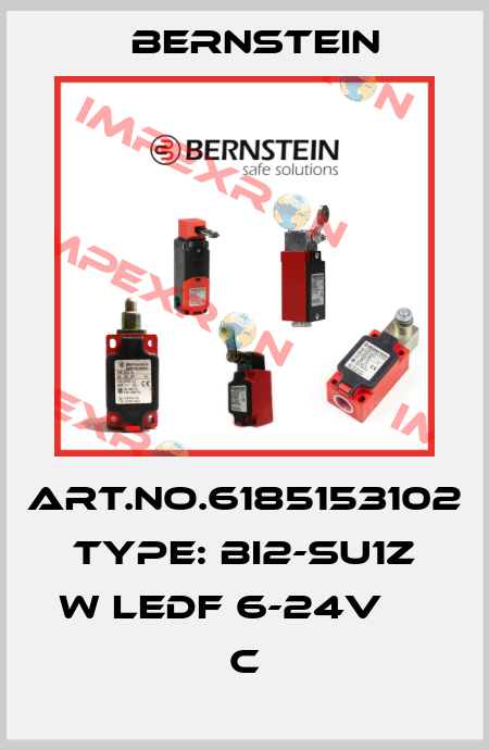 Art.No.6185153102 Type: BI2-SU1Z W LEDF 6-24V        C Bernstein