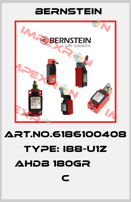 Art.No.6186100408 Type: I88-U1Z AHDB 180GR           C Bernstein