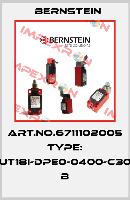 Art.No.6711102005 Type: UT18I-DPE0-0400-C30          B Bernstein