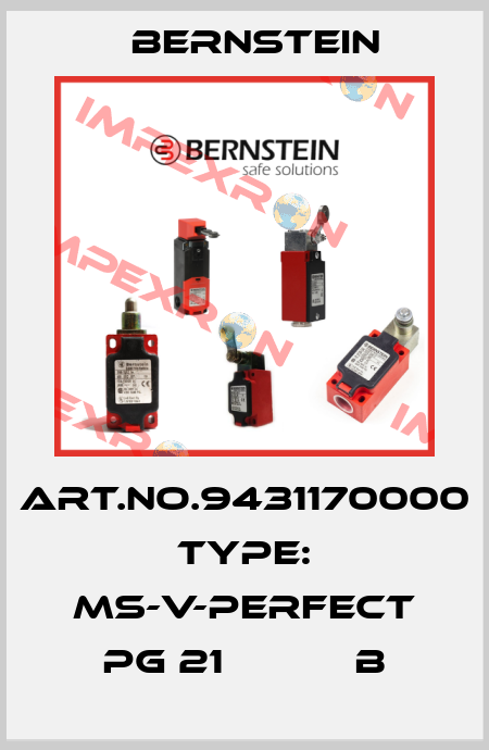 Art.No.9431170000 Type: MS-V-PERFECT PG 21           B Bernstein