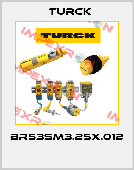 BR53SM3.25X.012  Turck