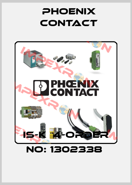 IS-K  4-ORDER NO: 1302338  Phoenix Contact