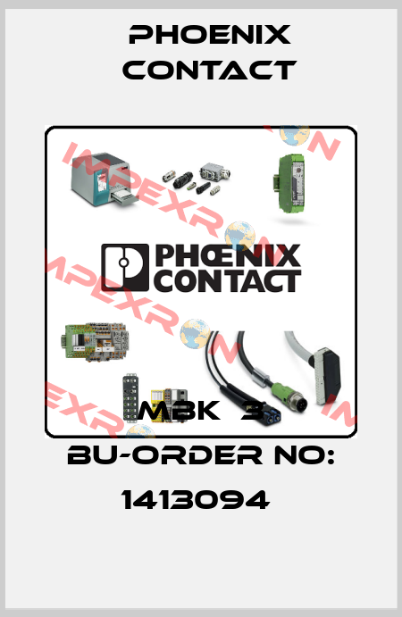 MBK  3 BU-ORDER NO: 1413094  Phoenix Contact