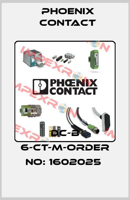 DC-B 6-CT-M-ORDER NO: 1602025  Phoenix Contact