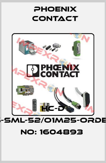 HC-D 15-SML-52/O1M25-ORDER NO: 1604893  Phoenix Contact