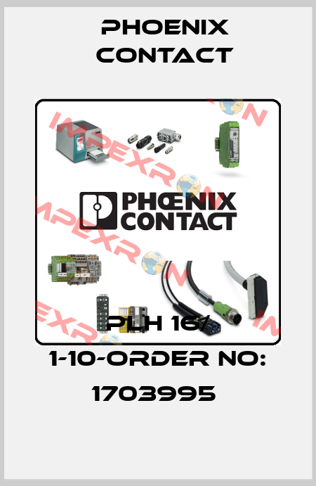 PLH 16/ 1-10-ORDER NO: 1703995  Phoenix Contact