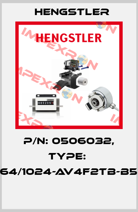P/N: 0506032, Type:  RI64/1024-AV4F2TB-B5-D  Hengstler