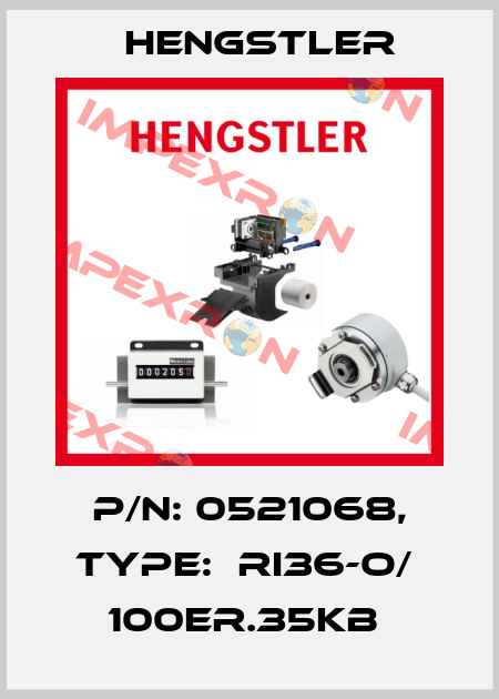 P/N: 0521068, Type:  RI36-O/  100ER.35KB  Hengstler