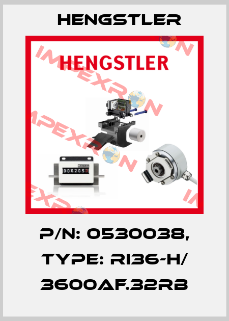 p/n: 0530038, Type: RI36-H/ 3600AF.32RB Hengstler
