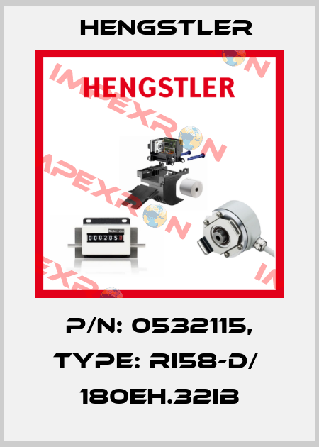 p/n: 0532115, Type: RI58-D/  180EH.32IB Hengstler