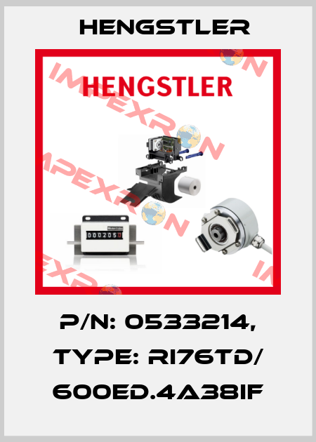 p/n: 0533214, Type: RI76TD/ 600ED.4A38IF Hengstler
