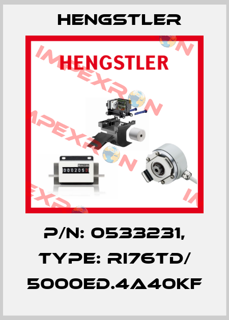 p/n: 0533231, Type: RI76TD/ 5000ED.4A40KF Hengstler