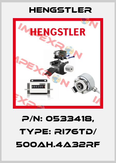 p/n: 0533418, Type: RI76TD/ 500AH.4A32RF Hengstler