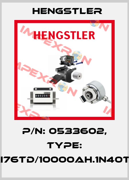 p/n: 0533602, Type: RI76TD/10000AH.1N40TF Hengstler