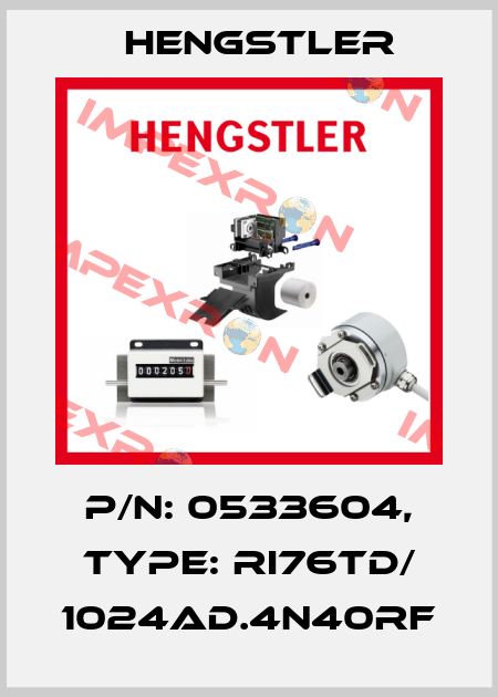 p/n: 0533604, Type: RI76TD/ 1024AD.4N40RF Hengstler