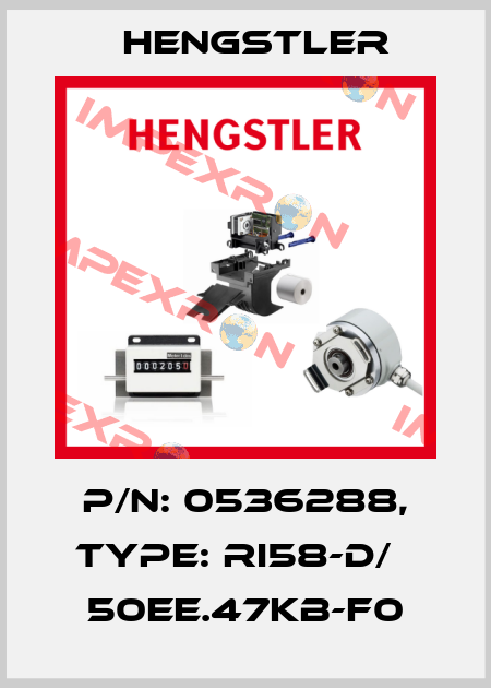 p/n: 0536288, Type: RI58-D/   50EE.47KB-F0 Hengstler